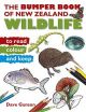 The Bumper Book of New Zealand Wildlife to Read, Colour & Keep