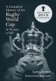 A Complete History of Rugby World Cup
