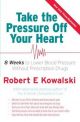Take the Pressure Off Your Heart