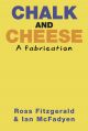 Chalk and Cheese