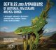 Reptiles and Amphibians of Australia, New Zealand and New Guinea