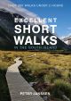 Excellent Short Walks in the South Island