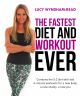 The Fastest Diet and Workout Ever